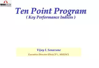 Ten Point Program ( Key Performance Indices )