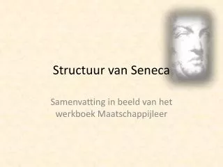 Structuur van Seneca