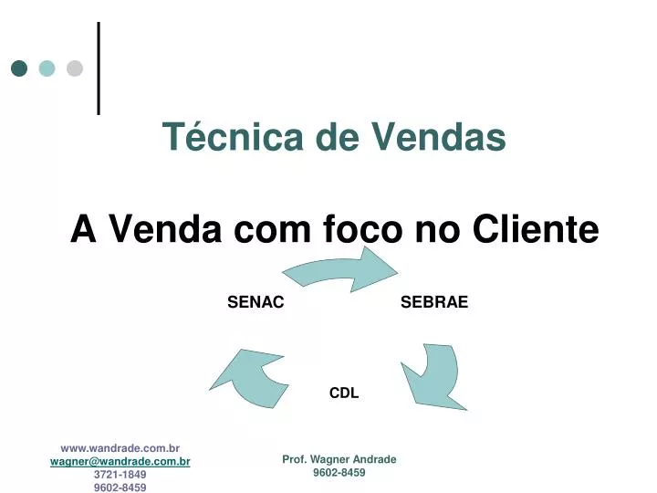 t cnica de vendas a venda com foco no cliente