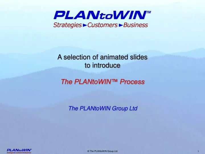 a selection of animated slides to introduce the plantowin process the plantowin group ltd