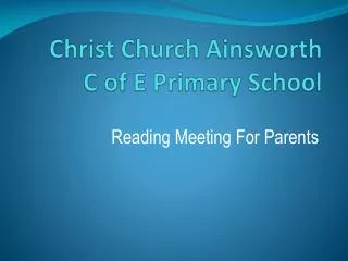 Christ Church Ainsworth C of E P rimary School