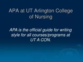 APA at UT Arlington College of Nursing