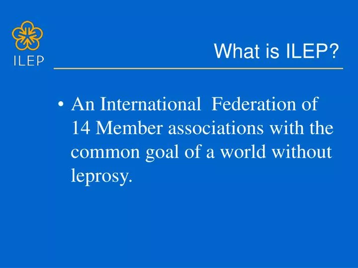 what is ilep