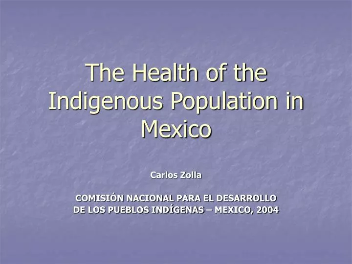 the health of the indigenous population in mexico