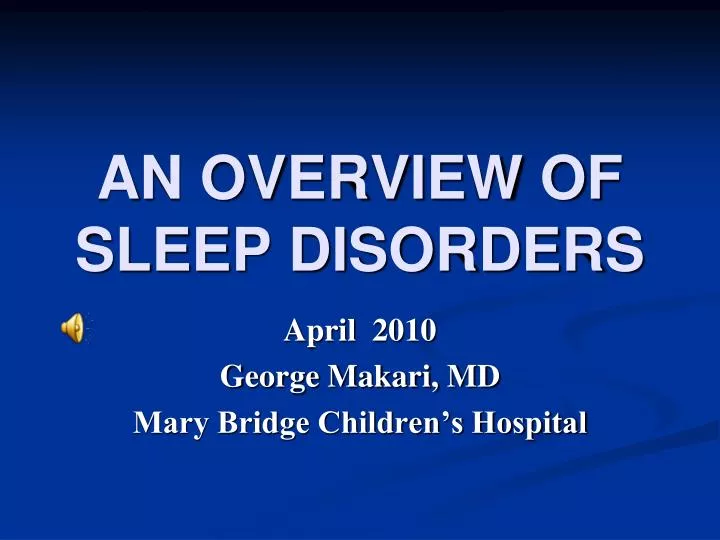 an overview of sleep disorders