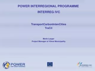 POWER INTERREGIONAL PROGRAMME INTERREG IVC