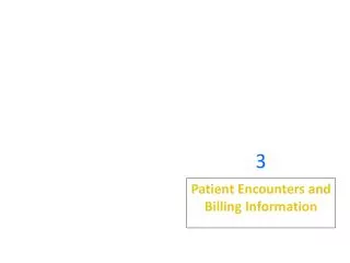 Patient Encounters and Billing Information