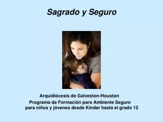 sagrado y seguro