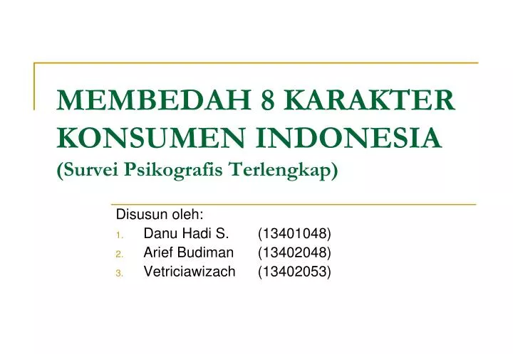 membedah 8 karakter konsumen indonesia survei psikografis terlengkap