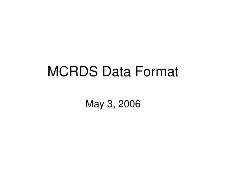 mcrds data format
