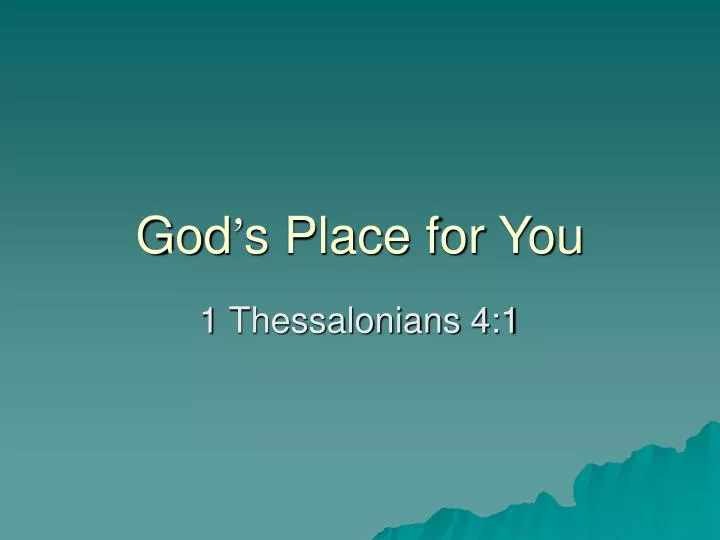 god s place for you