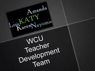 WCU Teacher Development Team