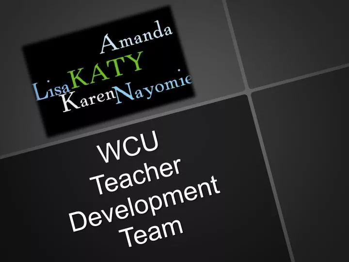 wcu teacher development team