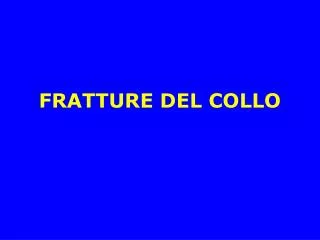 fratture del collo