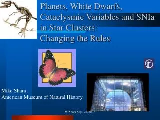 Planets, White Dwarfs, Cataclysmic Variables and SNIa in Star Clusters: Changing the Rules