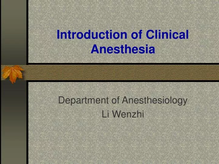 introduction of clinical anesthesia