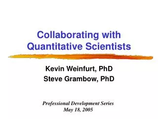Collaborating with Quantitative Scientists