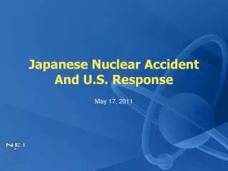 Japanese Nuclear Accident And U.S. Response