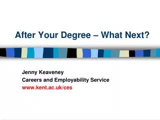 After Your Degree – What Next?