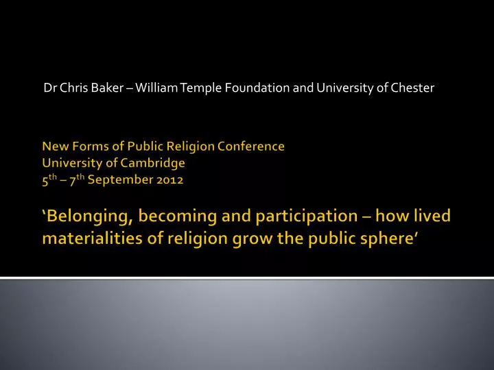 dr chris baker william temple foundation and university of chester