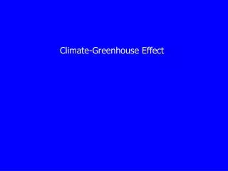 Climate-Greenhouse Effect