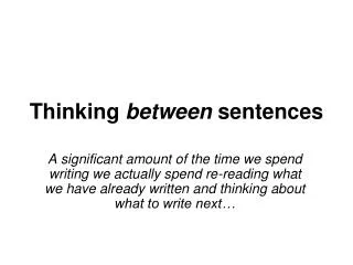 Thinking between sentences
