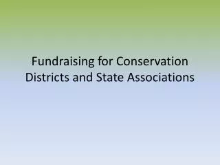 Fundraising for Conservation Districts and State Associations