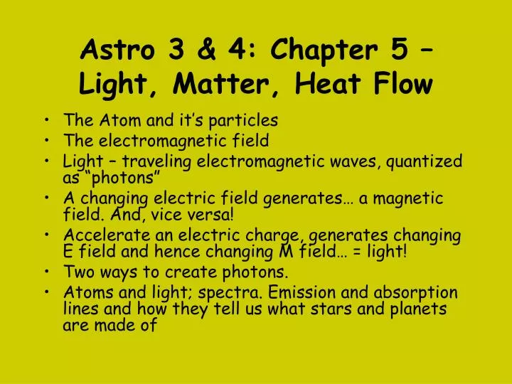 astro 3 4 chapter 5 light matter heat flow
