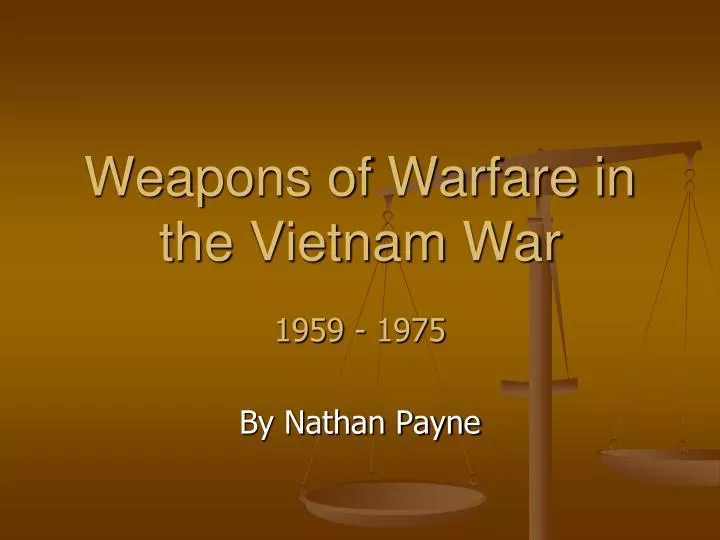 weapons of warfare in the vietnam war