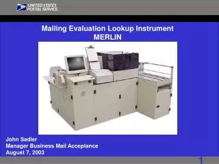 Mailing Evaluation Lookup Instrument MERLIN