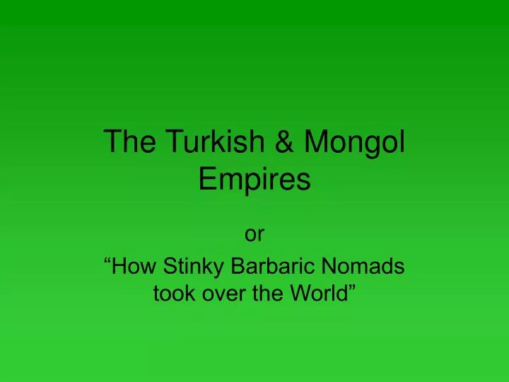 the turkish mongol empires