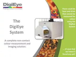 A complete non-contact colour measurement and imaging solution.