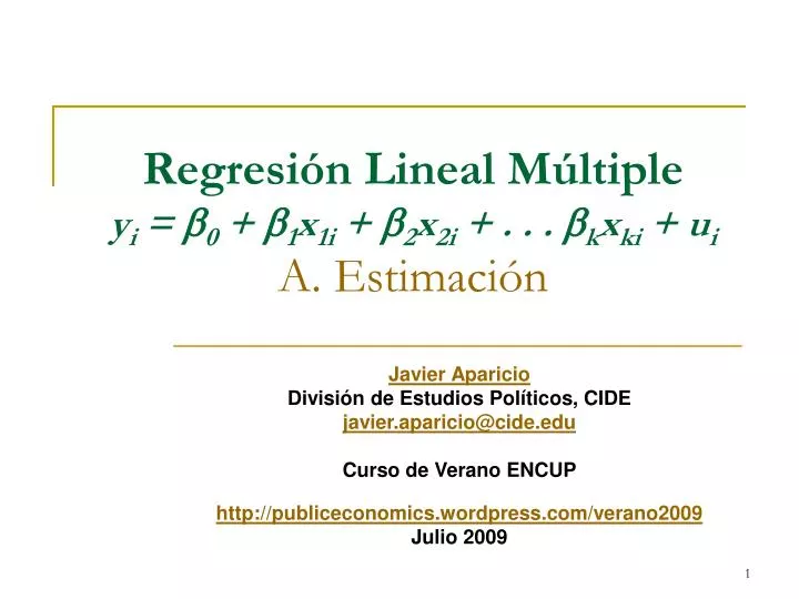 regresi n lineal m ltiple y i b 0 b 1 x 1i b 2 x 2i b k x ki u i a estimaci n