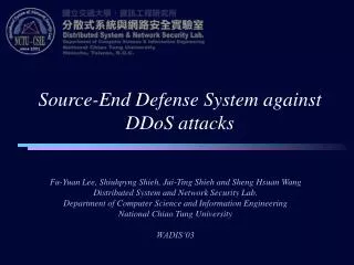 Source-End Defense System against DDoS attacks
