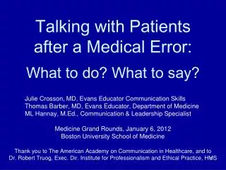 Talking with Patients after a Medical Error: What to do? What to say?