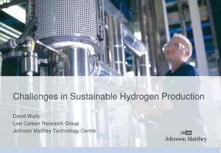 Challenges in Sustainable Hydrogen Production