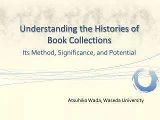 Understanding the Histories of Book Collections
