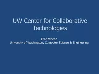 UW Center for Collaborative Technologies