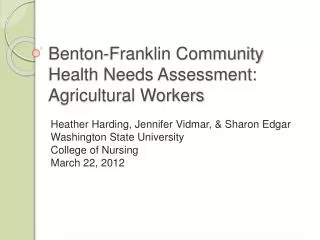 Benton-Franklin Community Health Needs Assessment: Agricultural Workers