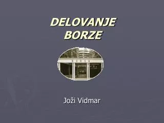 delovanje borze