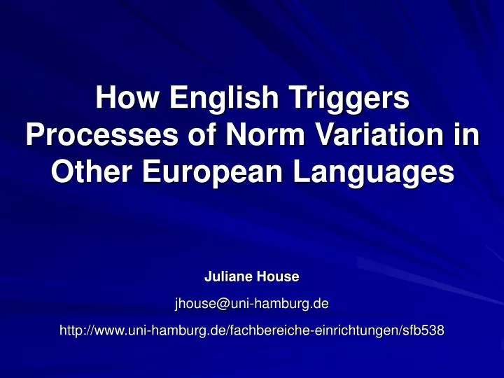 how english triggers processes of norm variation in other european languages