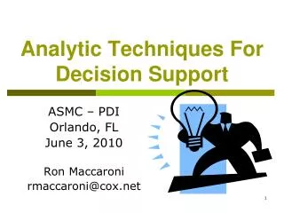 Analytic Techniques For Decision Support