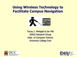 Using Wireless Technology to Facilitate Campus Navigation