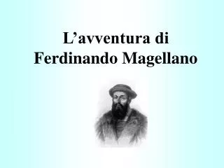 L’avventura di Ferdinando Magellano
