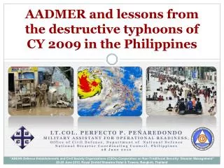 AADMER and lessons from the destructive typhoons of CY 2009 in the Philippines