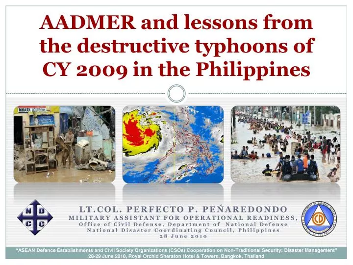 aadmer and lessons from the destructive typhoons of cy 2009 in the philippines
