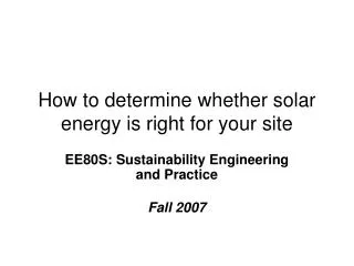 How to determine whether solar energy is right for your site