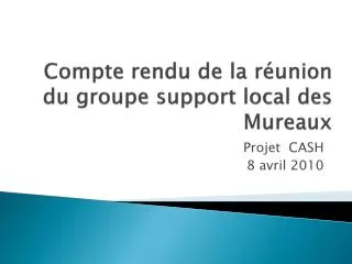 compte rendu de la r union du groupe support local des mureaux