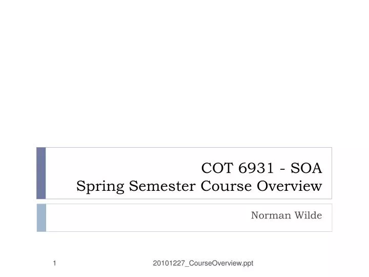 cot 6931 soa spring semester course overview