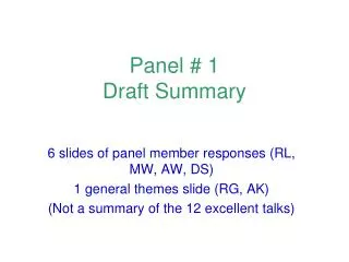 Panel # 1 Draft Summary